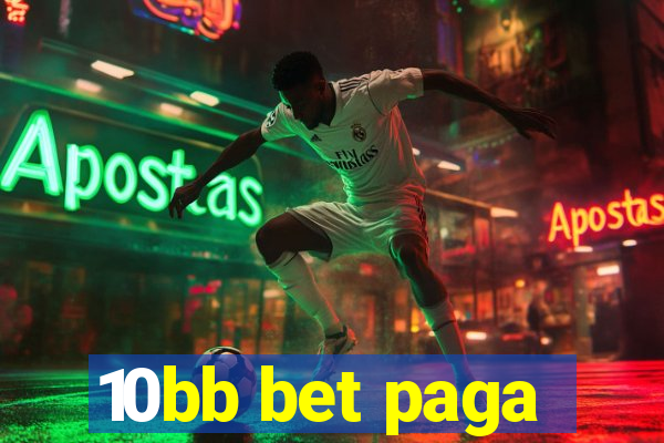 10bb bet paga